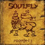 Soulfly - Prophecy